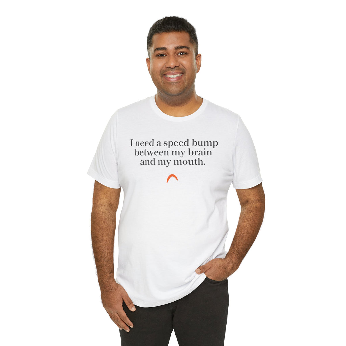 Need a speed bump Tshirt
